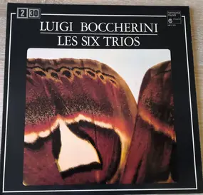 Boccherini - Six Trios A Deux Violons Et Violoncello Obligé - Ouvre I