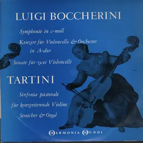 Luigi Boccherini - Symphonies and Sonatas