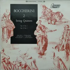 Luigi Boccherini - 2 String Quintets - Op. 13, No. 5 / Op. 47, No. 1