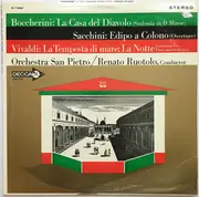 LP - Luigi Boccherini / Antonio Sacchini - La Casa Del Diavolo / Edipo A Colono / La Tempesta Di Mare / La Notte