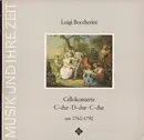 LP - Boccherini - Cellokonzerte C-Dur • D-Dur • C-Dur um 1760-1790 - Gatefold