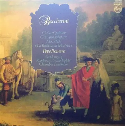Luigi Boccherini / Pepe Romero - Gitarrenquintette Nos. 3 & 9 «La Ritirata Di Madrid»