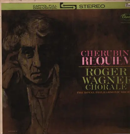 Luigi Cherubini , The Roger Wagner Chorale , Royal Philharmonic Orchestra - Requiem