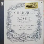 Luigi Cherubini / Gioacchino Rossini - Sinfonia In D / Sinfonia "Al Conventello" Grand Overture