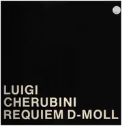 Luigi Cherubini - Requiem D-Moll,, Kölner Männer-Gesang-Verein, Kölner Philharmoniker, H. Rübben