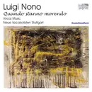 SACD - Nono / Neue Vocalsolisten Stuttgart - Quando Stanno Morendo (Vocal Music)