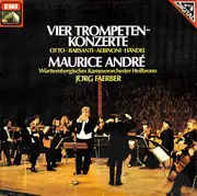 LP - Otto / Barsanti / Albinoni / Händel / Maurice André - Vier Trompetenkonzerte