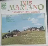 Luis Mariano - Chante Le Pays Basque