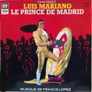 LP - Luis Mariano - Le Prince De Madrid
