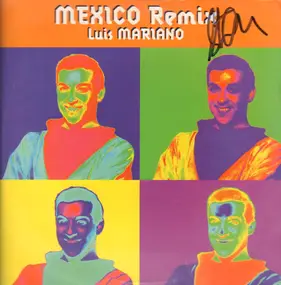 Luis Mariano - Mexico (Remix)