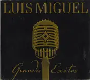 Luis Miguel - Grandes Exitos
