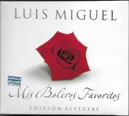 Luis Miguel - Mis Boleros Favoritos (Edición Especial)