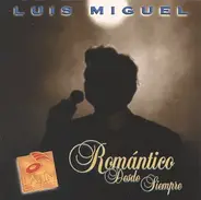 Luis Miguel - Romántico Desde Siempre