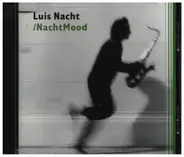 Luis Nacht - NachtMood