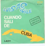 Luis Aguile - Cuando Salí De Cuba / Lady