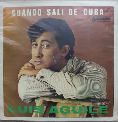 Luis Aguile - Cuando Salí De Cuba
