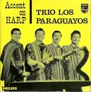 7inch Vinyl Single - Luis Alberto del Parana y Los Paraguayos - Accent On Harp