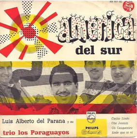 Luis Alberto Del Parana Y Los Paraguayos - America Del Sur