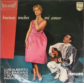 Luis Alberto Del Parana Y Los Paraguayos - Buenas Noches Mi Amor