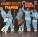 7inch Vinyl Single - Luis Alberto del Parana y Los Paraguayos - Cucurucucu Paloma / Maria Isabel