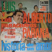 Luis Alberto Del Parana Y Los Paraguayos - Historia De Un Amor