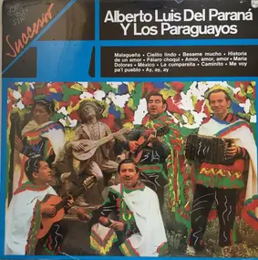 Luis Alberto Del Parana Y Los Paraguayos - Successo - Pop Stars - Luis Alberto del Parana y Los Paraguayos