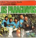 LP - Luis Alberto Del Parana Y Los Paraguayos - Adios, Mariquita Linda