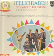 Luis Alberto Del Parana - Felicidades