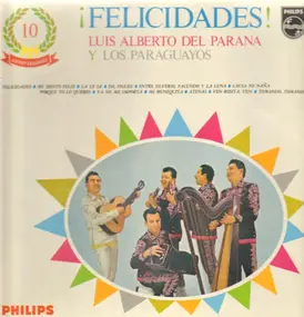 Luis Alberto del Parana - Felicidades