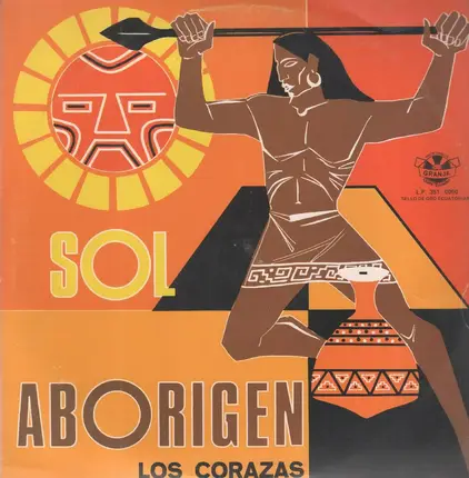 Luis Anibal Granja , Los Corazas , Los Hermanos Castro - Sol Aborigen