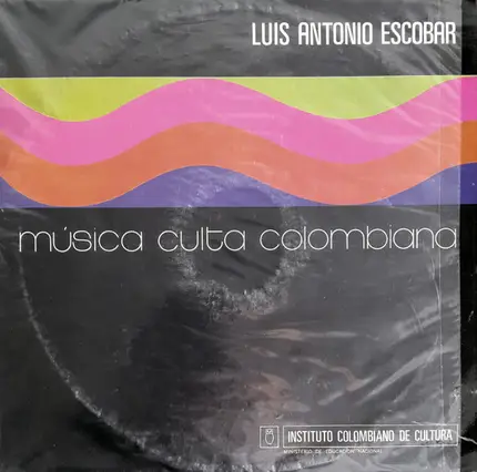 Luis Antonio Escobar - Música Culta Colombiana