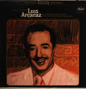 Luis Arcaráz - Mexico's Late Great Luis Arcaraz
