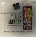 LP - Luis Arcaraz Y Su Orquesta - Los Grandes Exitos De Luis Aracaraz Y Su Orquesta