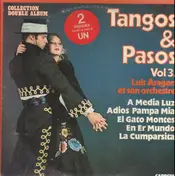 Luis Aragon Et Son Orchestre Argentin - Tangos Et Pasos Vol.3