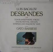 Luis Bacalov - Desbandes