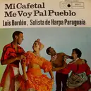 7inch Vinyl Single - Luis Bordón - Mi Cafetal / Me Voy Pal Pueblo