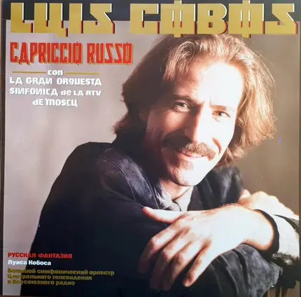 Luis Cobos Con La Gran Orquesta Sinfonica De La RTV De Moscu - Capriccio Russo