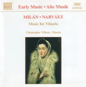 Luys de Narváez - Music For Vihuela