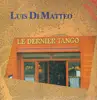 LP - Luis Di Matteo - Le Dernier Tango - Signed