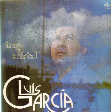Luis Garcia - Tras El Cristal