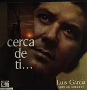 Luis García Oliva - Cerca De Ti