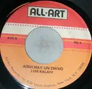 7inch Vinyl Single - Luis Kalaff - Aqui Hay Un Chivo / Por La Maceta