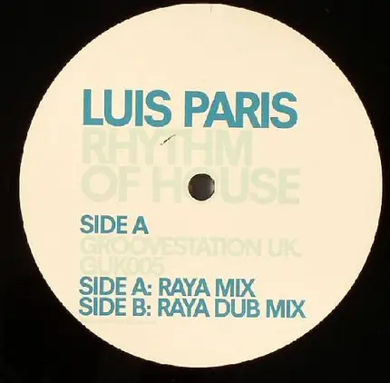 Luis Paris - Rhythm Of House