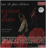 Luis Peña Et Son Orchestre - Les 16 Plus Célèbres Pasos & Tangos