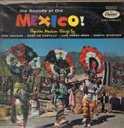 Luis Perez Meza / Rosa De Castilla / Rosita Quintana / Tony Aguilar - The Sounds Of Old Mexico