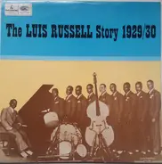 Luis Russell And His Orchestra And His Luis Russell And His Burning Eight - The Luis Russell Story 1929/30