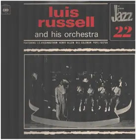 J.C. Higginbotham - Luis Russell And His Orchestra Featuring J.C. Higginbotham / Henry Allen / Bill Coleman / Pops Fost