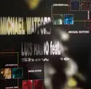 12inch Vinyl Single - Luis Radio Featuring Michael Watford - Show Me