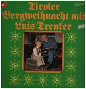 Luis Trenker - Tiroler Bergweihnacht