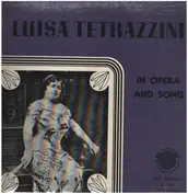 Luisa Tetrazzini in Opera & Song